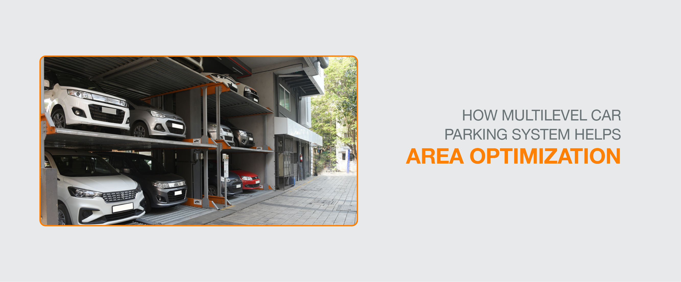 How Multilevel Car Parking System Helps Area Optimization