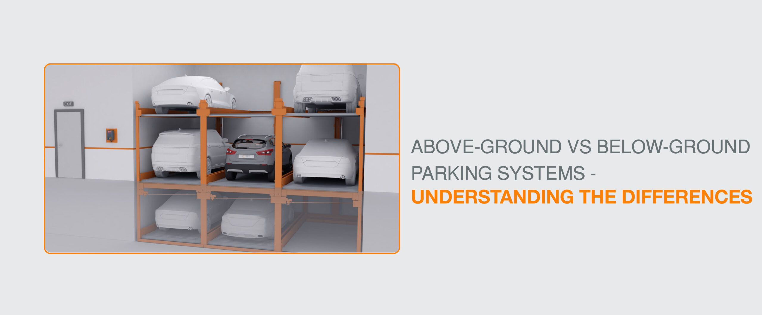 Above-Ground vs Below-Ground Parking Systems Understanding the Differences