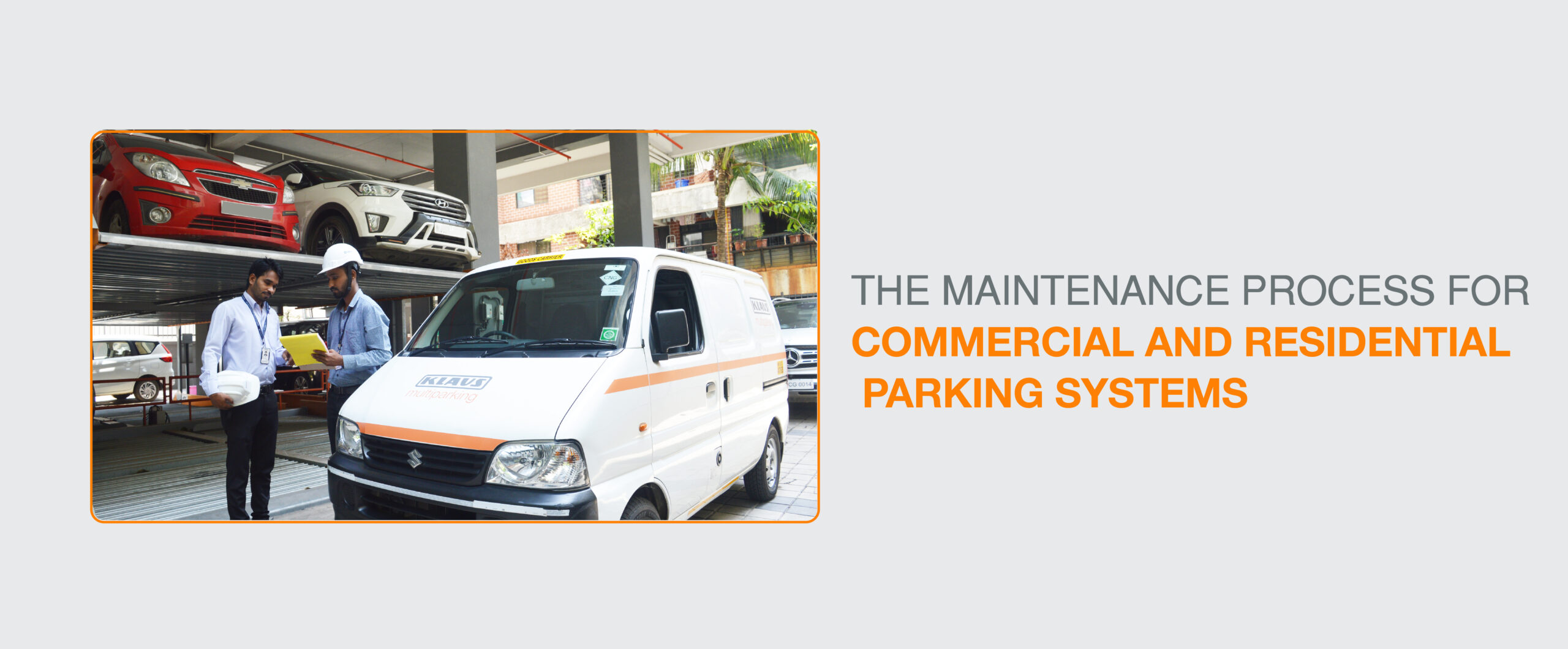 The Maintenance Process for Commercial and Residential Parking Systems