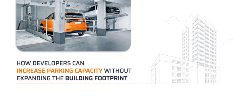 How Developers Can Increase Parking Capacity Without Expanding the Building Footprint
